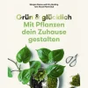 Waschbär Grün & Glücklich. Mit Pflanzen dein Zuhause gestalten. Sale