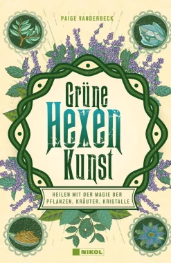 Waschbär Grüne Hexenkunst. Heilen mit der Magie der Pflanzen, Kräuter und Kristalle. Online