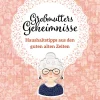 Waschbär Großmutters Geheimnisse. Haushaltstipps aus den guten alten Zeiten. Clearance