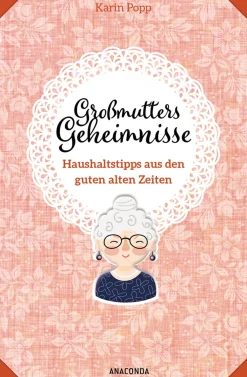Waschbär Großmutters Geheimnisse. Haushaltstipps aus den guten alten Zeiten. Clearance