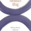 Waschbär Handbuch Alltag - Haltung, Atmung, Lebenssinn Sale