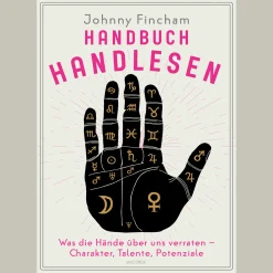 Waschbär Handbuch Handlesen. Was die Hände über uns verraten. Charakter, Talente, Potenziale.