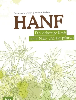 Waschbär Hanf. Die vielseitige Kraft einer Nutz- und Heilpflanze. New