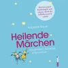 Waschbär Heilende Märchen: Geschichten, die Kinder stark machen. Märchen gegen Kinderängste und -sorgen, damit das Selbstbewusstsein wächst. Discount