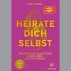 Waschbär Heirate dich selbst. Wie radikale Selbstliebe unser Leben revolutioniert. New