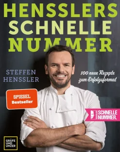 Waschbär Hensslers schnelle Nummer. 100 neue Rezepte zum Erfolgsformat. Hot