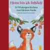 Waschbär Heute bin ich fröhlich! 24 Wintergeschichten vom kleinen Fuchs. New