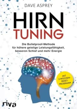 Waschbär Hirntuning - Die Bulletproof-Methode für höhere geistige Leistungsfähigkeit, besseren Schlaf und mehr Energie Clearance
