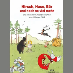 Waschbär Hirsch, Hase, Bär und noch so viel mehr. Die schönsten Kindergeschichten aus 40 Jahren DDR. Discount