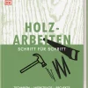 Waschbär Holzarbeiten Schritt für Schritt. Techniken - Werkzeuge - Projekte. Sale