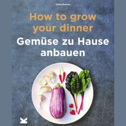 Waschbär How to Grow Your Dinner. Gemüse zuhause anbauen. Clearance