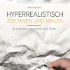 Waschbär Hyperrealistisch zeichnen und malen. So entstehen täuschend echte Bilder. Clearance