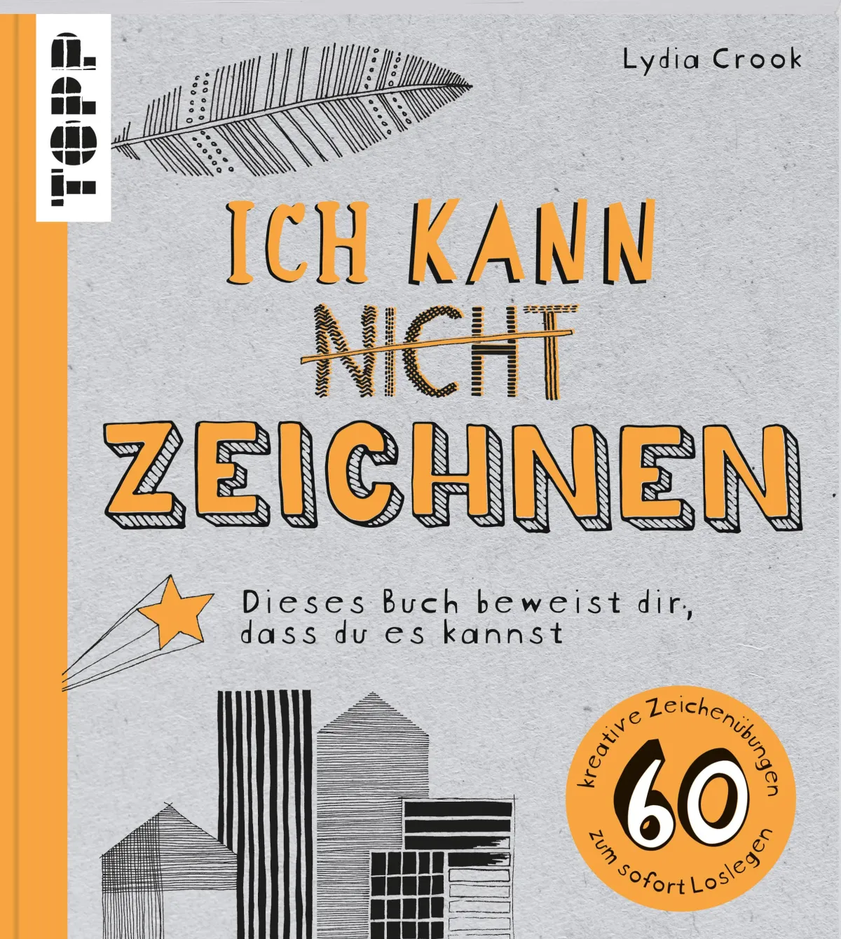 Waschbär Ich kann nicht zeichnen. 60 kreative Zeichenübungen zum sofort Loslegen. New
