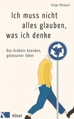 Waschbär Ich muss nicht alles glauben, was ich denke. Das Grübeln beenden, gelassener leben Clearance