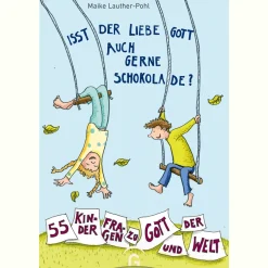 Waschbär Isst der liebe Gott auch gern Schokolade? 44 Kinderfragen über Gott und die Welt. Discount