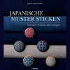 Waschbär Japanische Muster sticken: Techniken, Projekte, 280 Vorlagen. Online