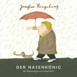 Waschbär Joachim Ringelnatz. Der Nasenkönig. Best
