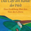 Waschbär John Strelecky. Das Café am Rande der Welt. Eine Erzählung über den Sinn des Lebens. Online