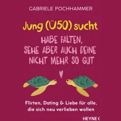 Waschbär Jung (Ü50) sucht - Habe Falten, sehe aber auch deine nicht mehr so gut: Flirten, Dating & Liebe für alle, die sich neu verlieben wollen. Hot