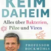Waschbär Keim Daheim. Alles über Bakterien, Pilze und Viren. Best