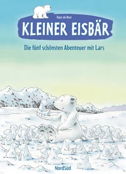 Waschbär Kleiner Eisbär. Die fünf schönsten Abenteuer mit Lars. Clearance