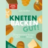 Waschbär Kneten, Backen, gut!: Entspannt Brot backen auch ohne Waage. Mit Video-Tutorials. Hot