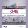 Waschbär Knie. Schmerzfrei in 30 Tagen. Mit über 100 Übungen gegen akute und chronische Beschwerden. Discount