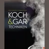 Waschbär Koch- und Gartechniken: Wissenschaftliche Erläuterungen und Rezepte. New