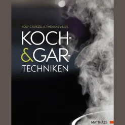 Waschbär Koch- und Gartechniken: Wissenschaftliche Erläuterungen und Rezepte. New