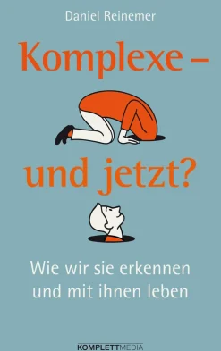 Waschbär Komplexe - und jetzt? Wie wir sie erkennen und mit ihnen leben. New