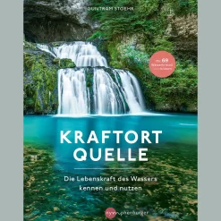 Waschbär Kraftort Quelle: Die Lebenskraft des Wassers kennen und nutzen. New