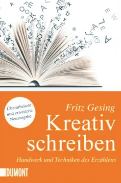 Waschbär Kreativ Schreiben - Handwerk und Techniken des Erzählens New