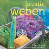 Waschbär Kreativ weben. 30 Ideen zum Weben mit verschiedenen Materialien.
