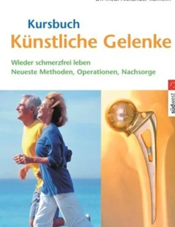 Waschbär Kursbuch künstliche Gelenke - Wieder schmerzfrei leben