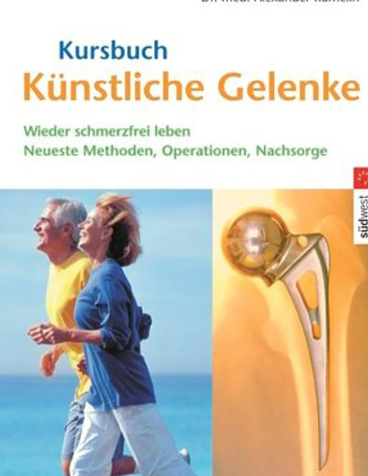 Waschbär Kursbuch künstliche Gelenke - Wieder schmerzfrei leben