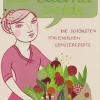 Waschbär La cucina verde. Die schönsten italienischen Gemüserezepte. Online
