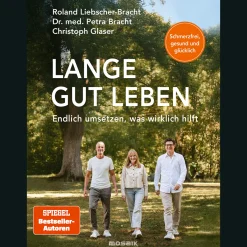 Waschbär Lange gut leben. Schmerzfrei, gesund und glücklich. Endlich umsetzen, was wirklich hilft - Healthy Longevity für alle Online