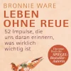 Waschbär Leben ohne Reue - 52 Impulse, die uns daran erinnern, was wirklich wichtig ist Online