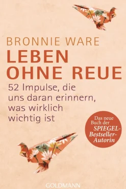 Waschbär Leben ohne Reue - 52 Impulse, die uns daran erinnern, was wirklich wichtig ist Online