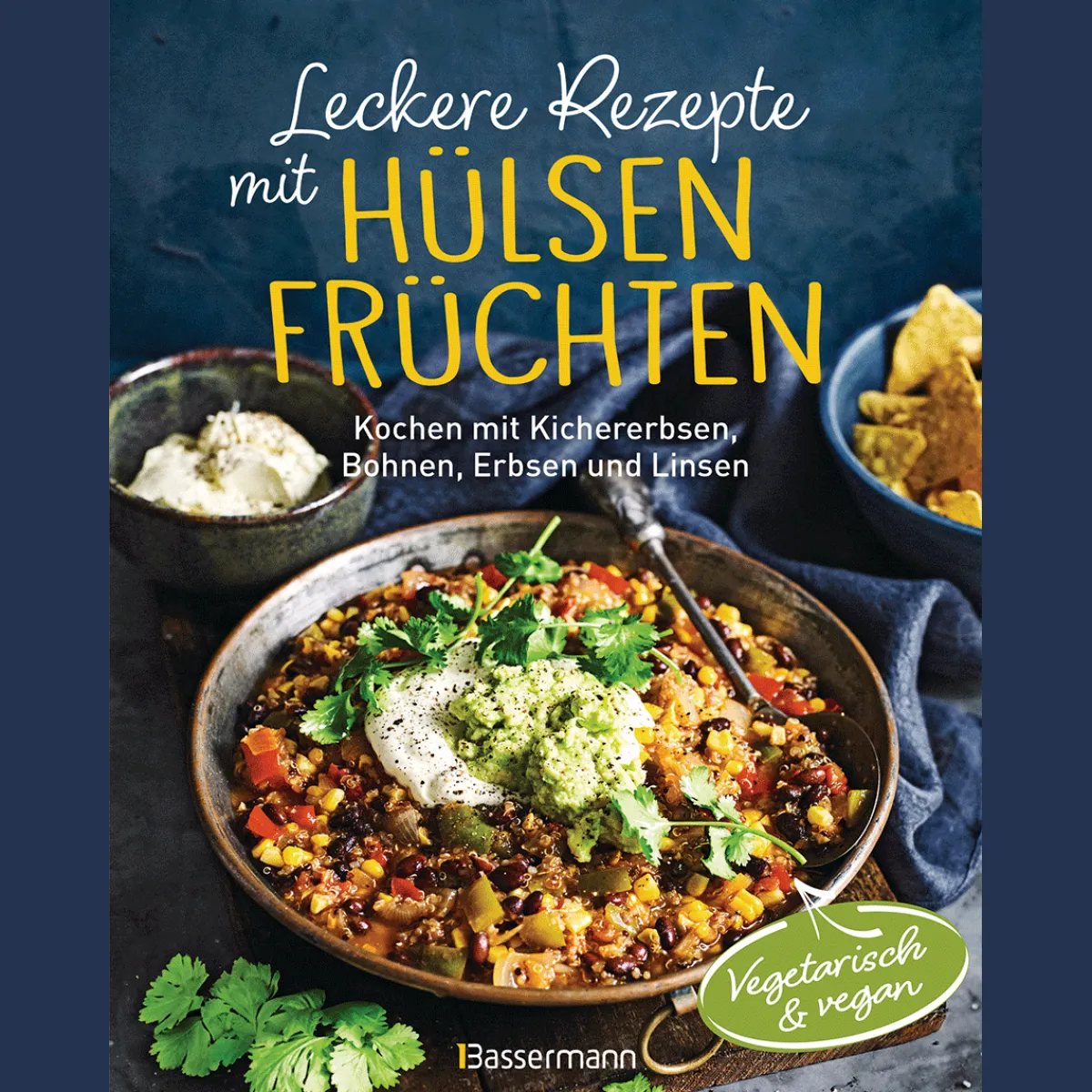 Waschbär Leckere Rezepte mit Hülsenfrüchten - vegetarisch und vegan. New