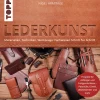 Waschbär Lederkunst. Materialien, Techniken, Werkzeuge. New
