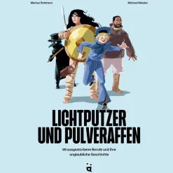 Waschbär Lichtputzer und Pulveraffen. 88 ausgestorbene Berufe und ihre unglaubliche Geschichte. Online