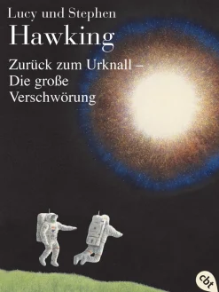 Waschbär Lucy Hawking, Stephen Hawking. Zurück zum Urknall - Die große Verschwörung. Sale