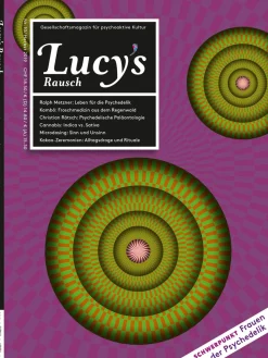 Waschbär Lucy’s Rausch Nr. 10. Das Gesellschaftsmagazin für psychoaktive Kultur. New