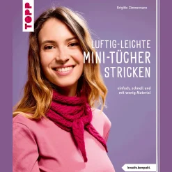 Waschbär Luftig-leichte Mini-Tücher stricken (kreativ.kompakt.): Einfach, schnell und mit wenig Material. Best