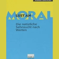 Waschbär Lust an Moral. Die natürliche Sehnsucht nach Werten. Outlet