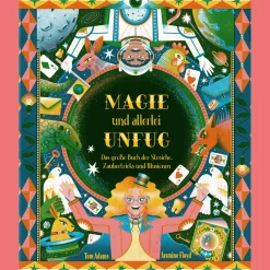 Waschbär Magie und allerlei Unfug. Das große Buch der Streiche, Zaubertricks und Illusionen. New