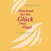 Waschbär Manchmal hat das Glück zwei Flügel: 33 Engelgeschichten. Hot