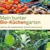 Waschbär Mein bunter Bio-Küchengarten. Gärtnern für kreative Köche. Best