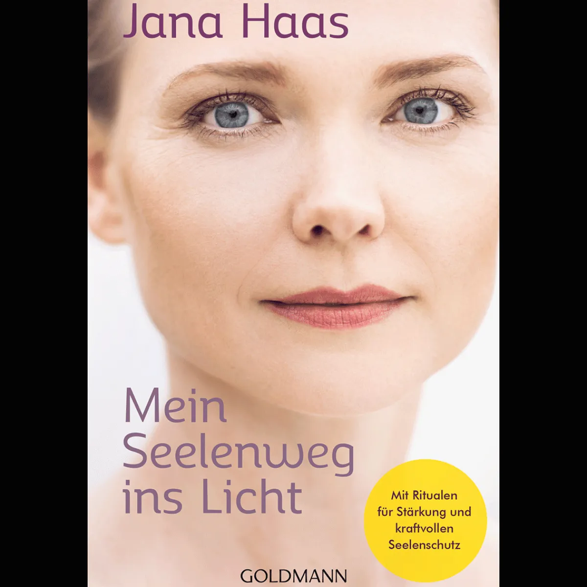 Waschbär Mein Seelenweg ins Licht: Mit Ritualen für Stärkung und kraftvollen Seelenschutz. New